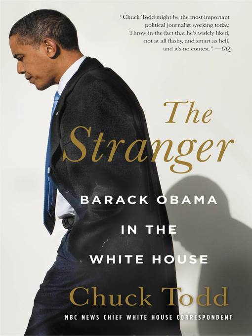 Title details for The Stranger by Chuck Todd - Available